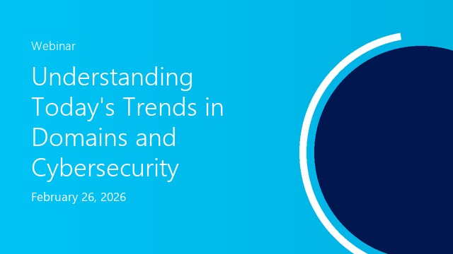 Understanding Today's Trends in Domains and Cybersecurity