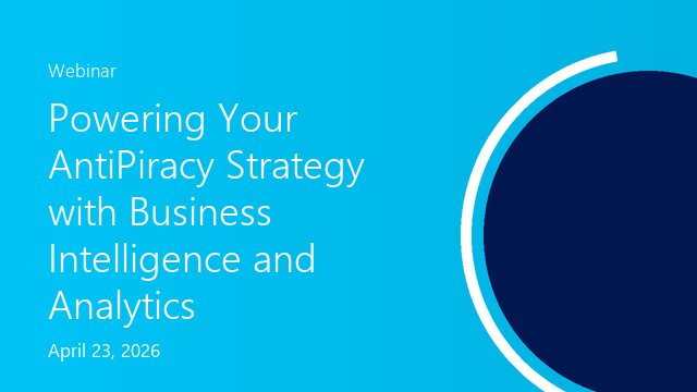 Powering Your Anti-Piracy Strategy with Analytics